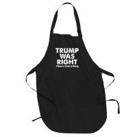 Trump Supporter Design, Trump Was Right, Pro America Women Full-length Apron | Artistshot