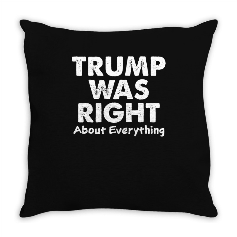 Trump Supporter Design, Trump Was Right, Pro America Women Throw Pillow | Artistshot