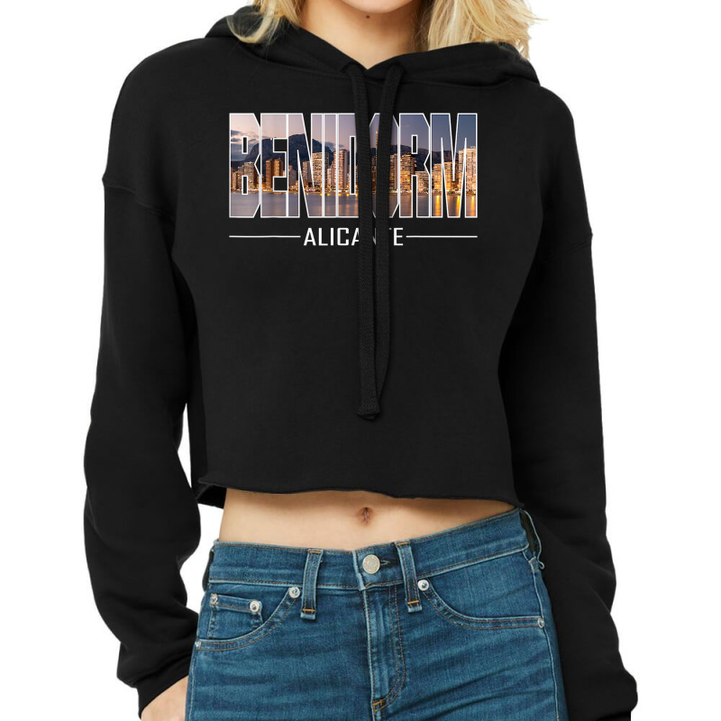 Benidorm, Province Of Alicante, Summer Holidays T Shirt Cropped Hoodie by daecuvifysha | Artistshot