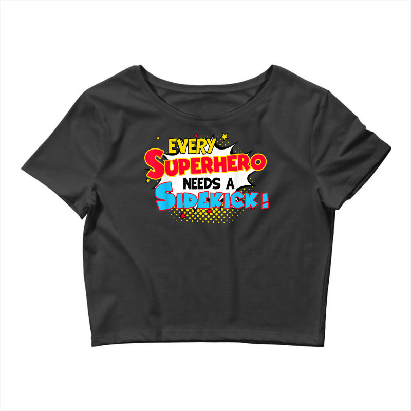 Kids Every Superhero Needs A Sidekick Brother Sister Crop Top by MarthaKartchner | Artistshot