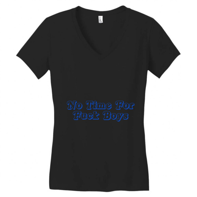 No Time For Fuck Boys Women's V-Neck T-Shirt by cm-arts | Artistshot