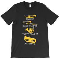 Types Of Trumpet T-shirt | Artistshot