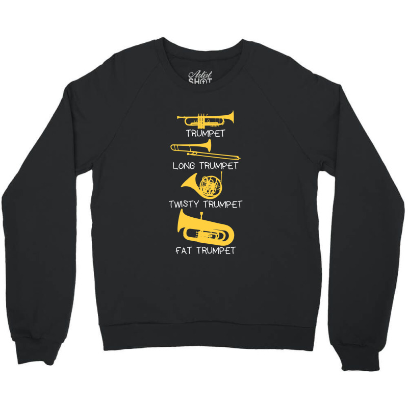 Types Of Trumpet Crewneck Sweatshirt by DenzelTyler | Artistshot