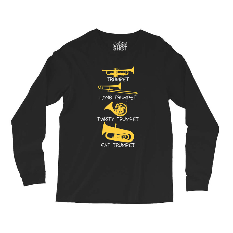 Types Of Trumpet Long Sleeve Shirts by DenzelTyler | Artistshot