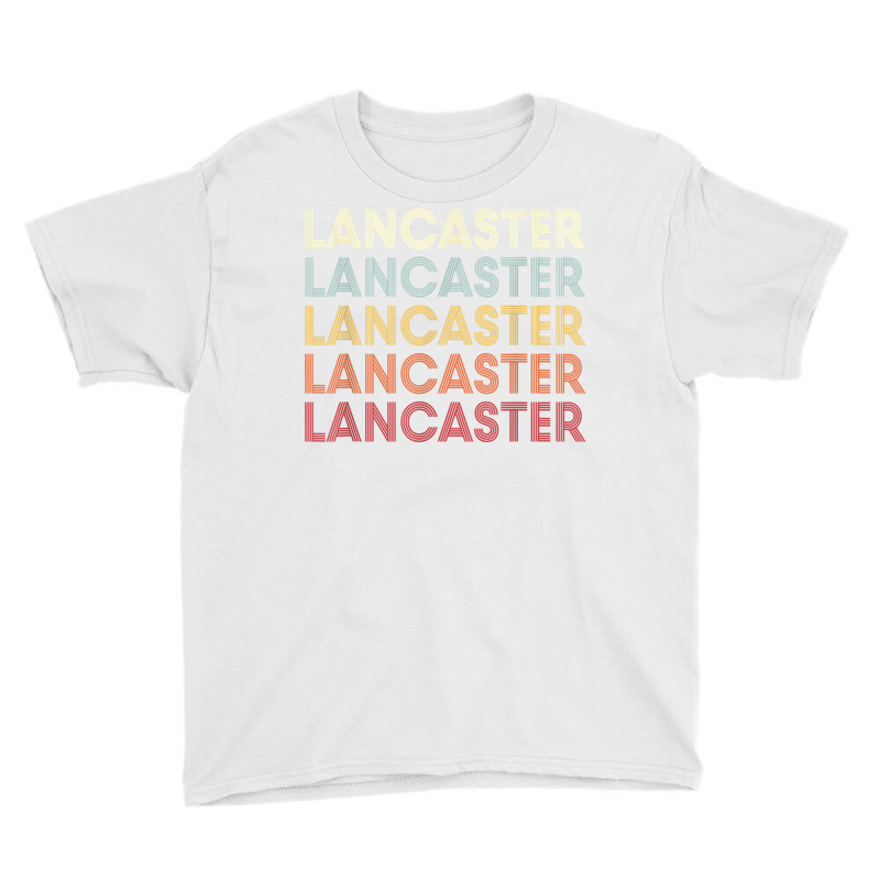 Lancaster California Lancaster Ca Retro Vintage Text T Shirt Youth Tee | Artistshot