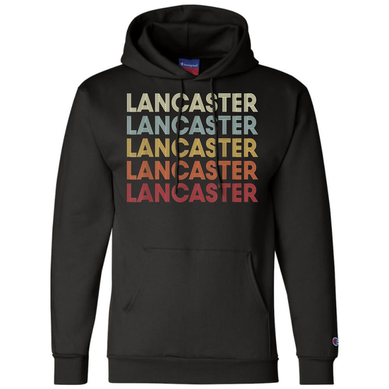 Lancaster California Lancaster Ca Retro Vintage Text T Shirt Champion Hoodie | Artistshot