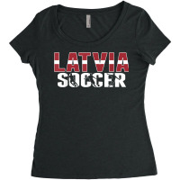 Latvia Soccer Fans Jersey   Proud Latvian Football Lovers T Shirt Women's Triblend Scoop T-shirt | Artistshot