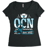 Ocn 2022   Medical Nursing Oncology Certified Nurse T Shirt Women's Triblend Scoop T-shirt | Artistshot