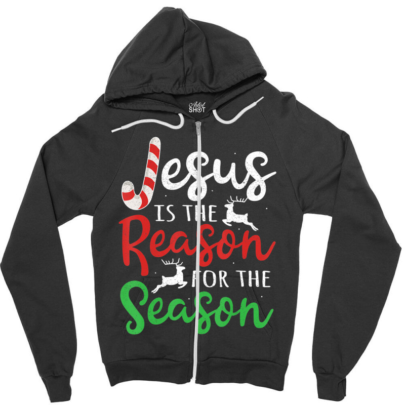 Jesus Is The Reason For The Season Christmas Zipper Hoodie by cm-arts | Artistshot