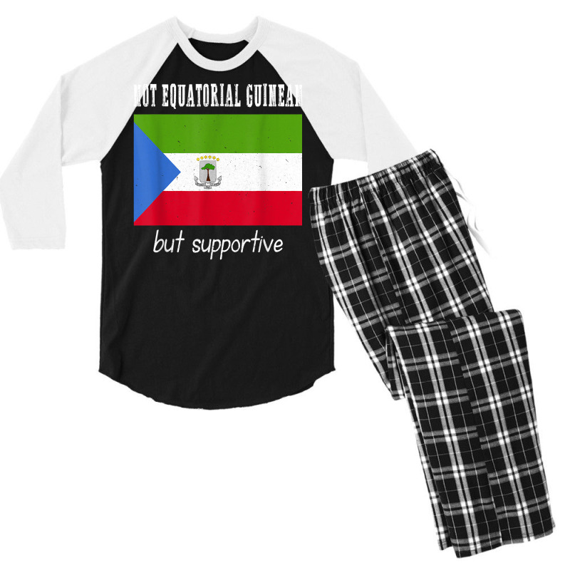 Not Equatorial Guinean But Supportive Equatorial Guinea T Shirt Men's 3/4 Sleeve Pajama Set | Artistshot