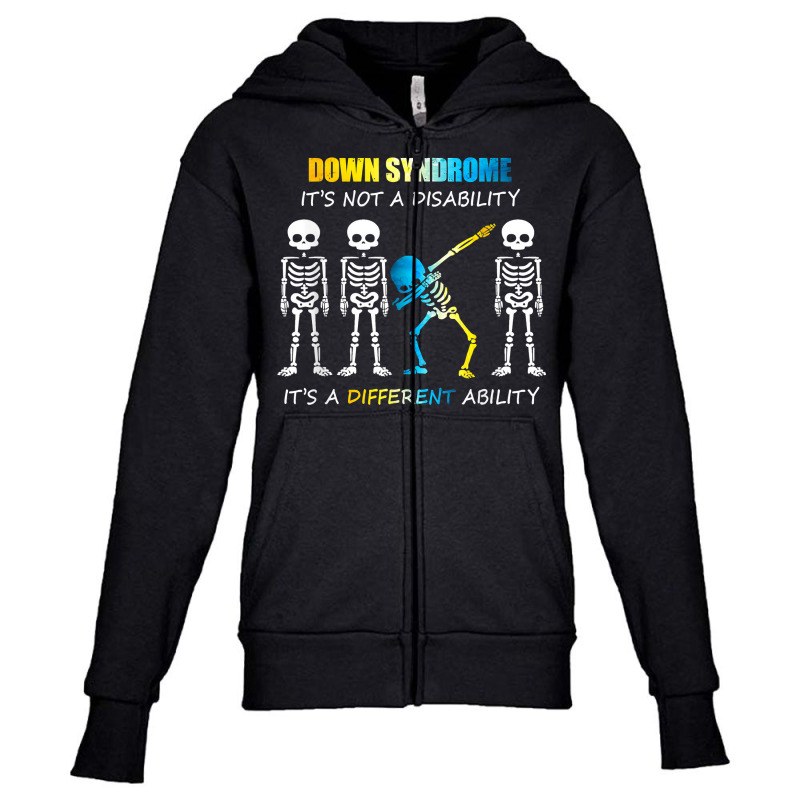 Down Syndrome It's Not A Disability Funny Dabbing Skeleton T Shirt Youth Zipper Hoodie by relaehopoli | Artistshot