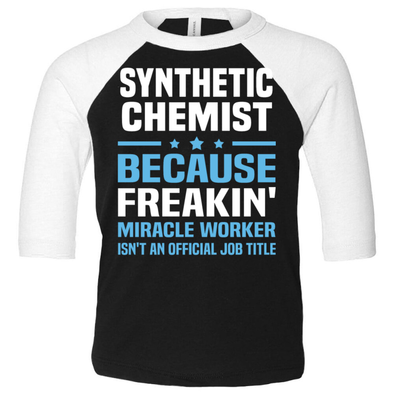 Synthetic Chemist Toddler 3/4 Sleeve Tee | Artistshot