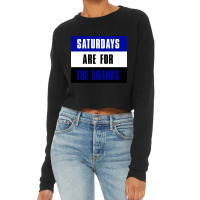 Saturdays Are For The Sharks Nsu Sharks Cropped Sweater | Artistshot