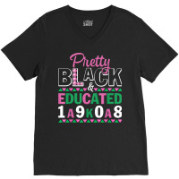 Pretty Black And Educated J15 Founder's Day Aka Women T Shirt V-neck Tee | Artistshot