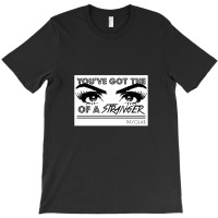 Eyes Of A Stranger T-shirt | Artistshot