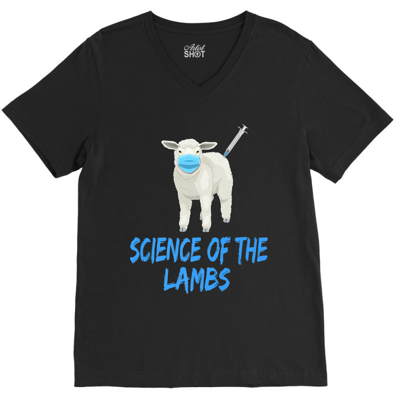 Anti Vaccine Mandate Science Of The Lambs Sheep Or Sheeple V-Neck Tee by JuniorFrye | Artistshot