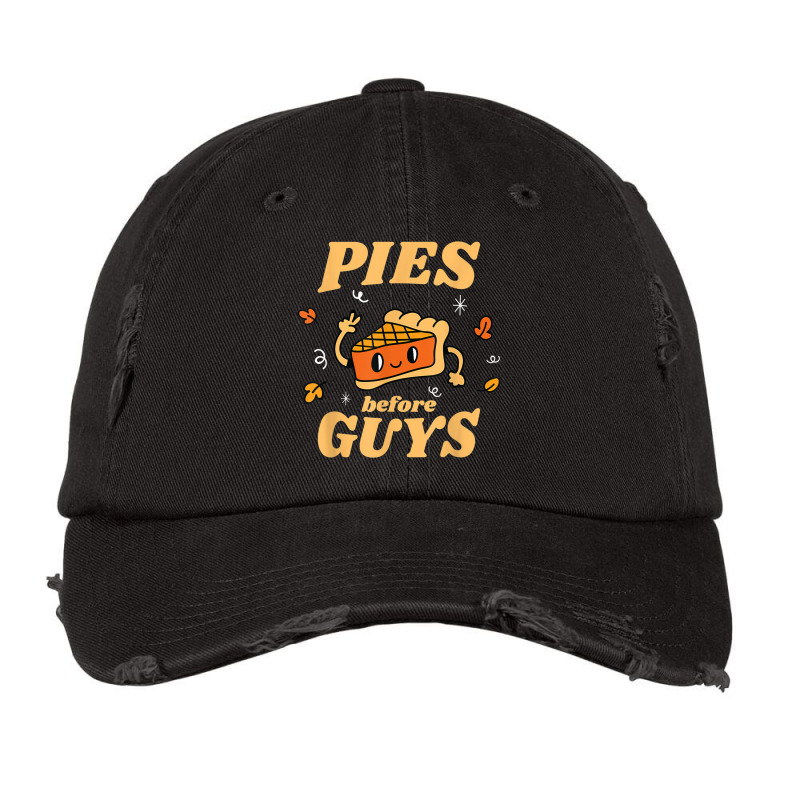 Pies Before Guys Pumpkin Pie Vintage Cap by Outpost | Artistshot