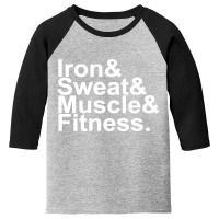 Iron & Sweat & Muscle & Fitness Youth 3/4 Sleeve | Artistshot