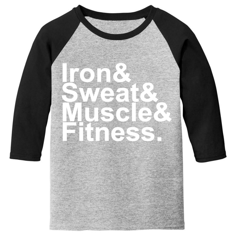 Iron & Sweat & Muscle & Fitness Youth 3/4 Sleeve | Artistshot