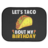 Let's Taco Bout My Birthday Shirt Funny Cinco De Mayo Party T Shirt Rear Car Mat | Artistshot