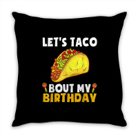 Let's Taco Bout My Birthday Shirt Funny Cinco De Mayo Party T Shirt Throw Pillow | Artistshot