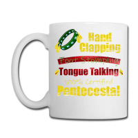 Hand Clapping Foot Stomping Tongue Talking Pentecostal Gifts Long Slee Coffee Mug | Artistshot