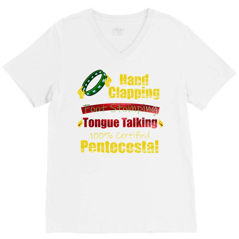 Hand Clapping Foot Stomping Tongue Talking Pentecostal Gifts Long Slee V-neck Tee | Artistshot