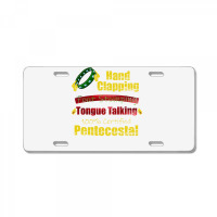 Hand Clapping Foot Stomping Tongue Talking Pentecostal Gifts Long Slee License Plate | Artistshot