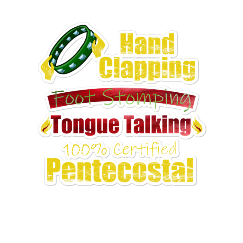 Hand Clapping Foot Stomping Tongue Talking Pentecostal Gifts Long Slee Sticker | Artistshot