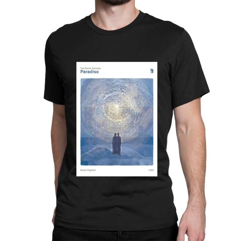 Dante Alighieri  The Divine Comedy Paradiso Classic T-shirt by MICHAELNUNEZ | Artistshot