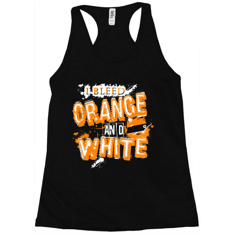 I Bleed Orange And White Tennessee Racerback Tank by LUISRIVER | Artistshot