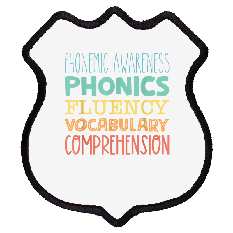 Reading Components Literacy Education Phonemic Awareness T Shirt Shield Patch | Artistshot