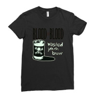 Blood For Blood Wased Youh Boson Ladies Fitted T-shirt | Artistshot