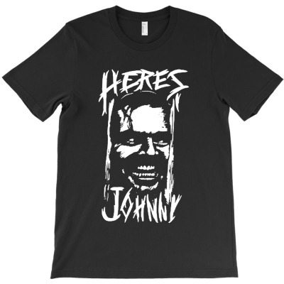 Heres Johnny T-shirt Designed By Armand R Morgan