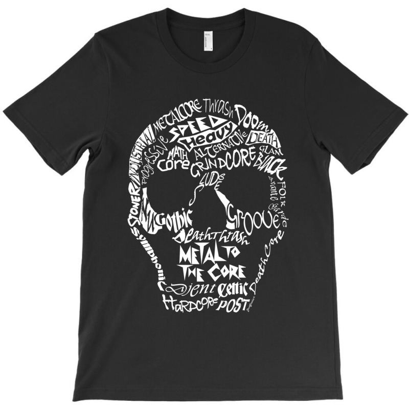 Metal To The Core Skull Design T-shirt | Artistshot