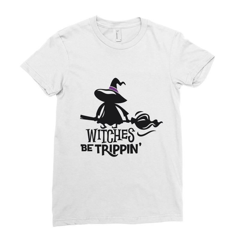 Witches Be Trippin Ladies Fitted T-Shirt by tiococacola | Artistshot