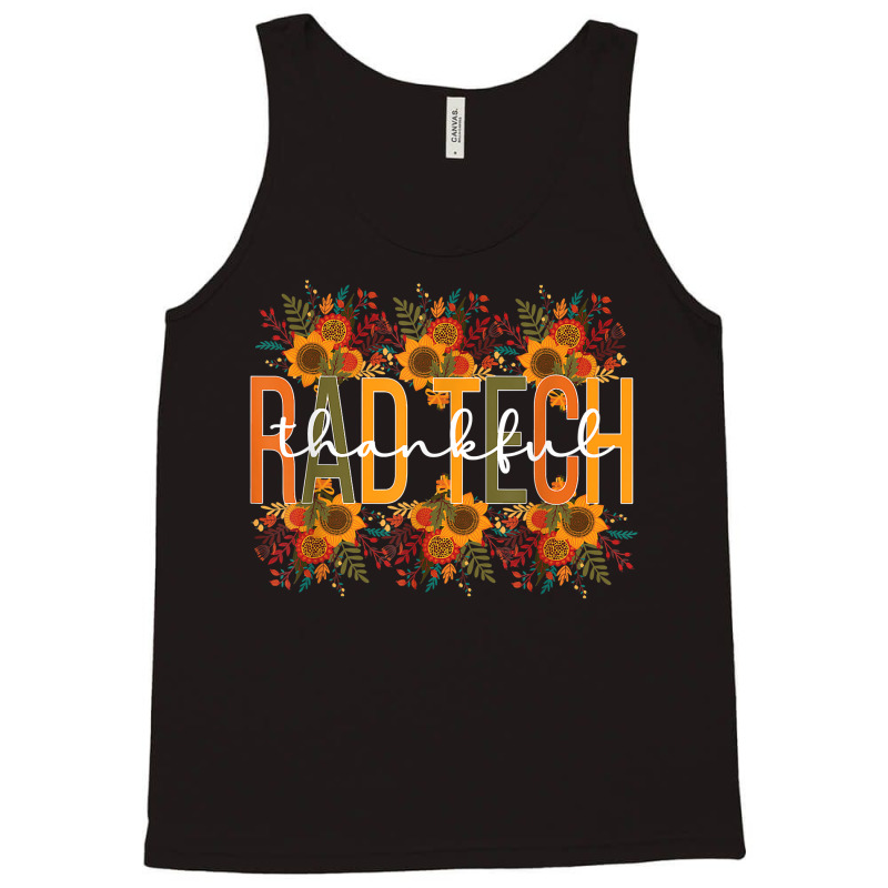 Radiology Tech Thanksgiving Rad Technologist Rad Tech T Shirt Tank Top by cm-arts | Artistshot