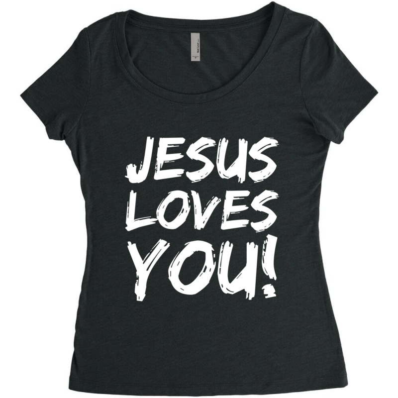 Christian Evangelism Gift Jesus Loves You!-d0cot Women's Triblend Scoop T-shirt by thangdinhsinhelf | Artistshot