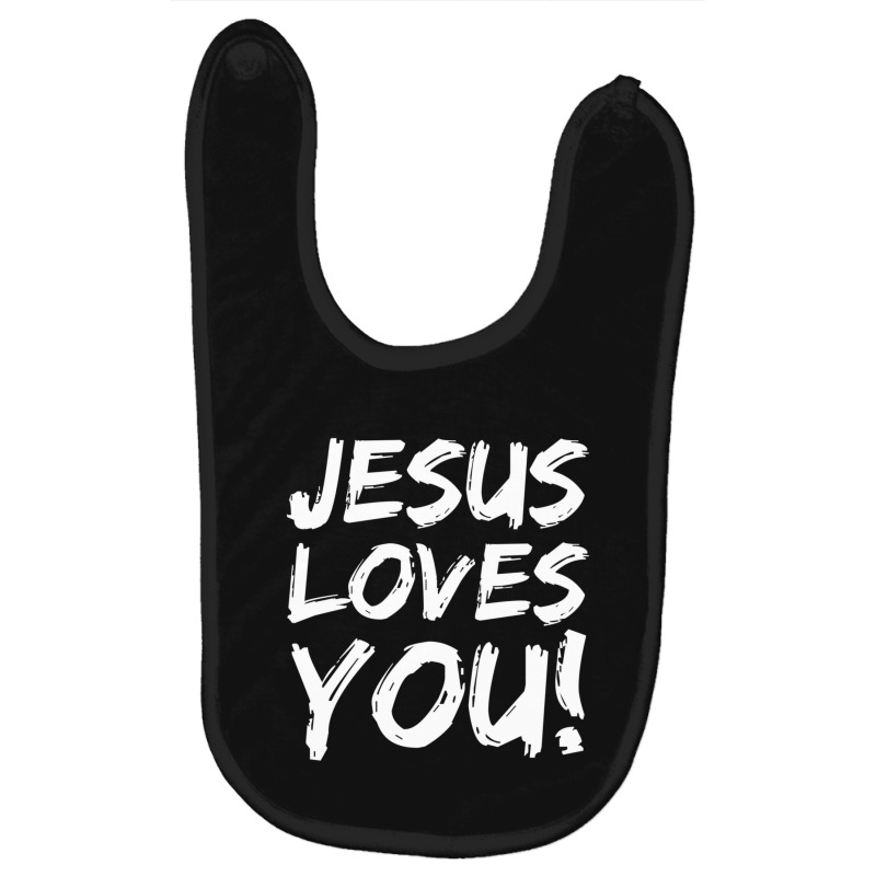 Christian Evangelism Gift Jesus Loves You!-yust2 Baby Bibs | Artistshot