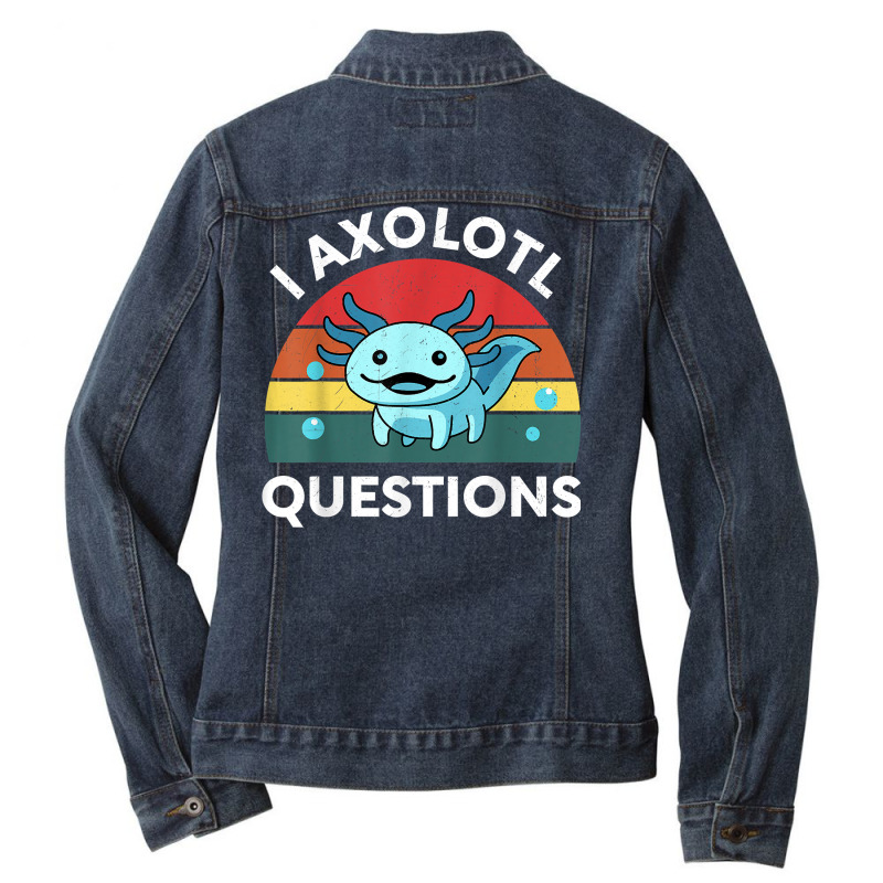 Retro Anime Shirt I Axolotl Questions Amine Lovers Gift T Shirt Ladies Denim Jacket by tebaekivoti | Artistshot