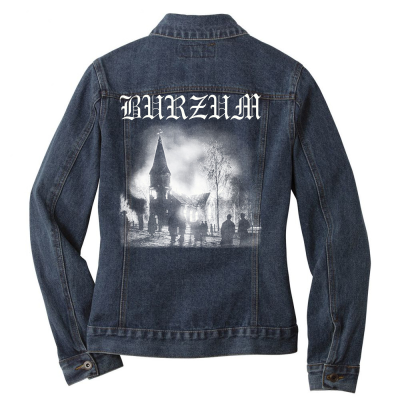 Burzum Church Burning, Black Metal, Burzum, Church Burning, Burzum Chu Ladies Denim Jacket by SHOPII888 | Artistshot