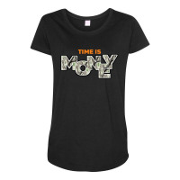 Time Is Money Maternity Scoop Neck T-shirt | Artistshot