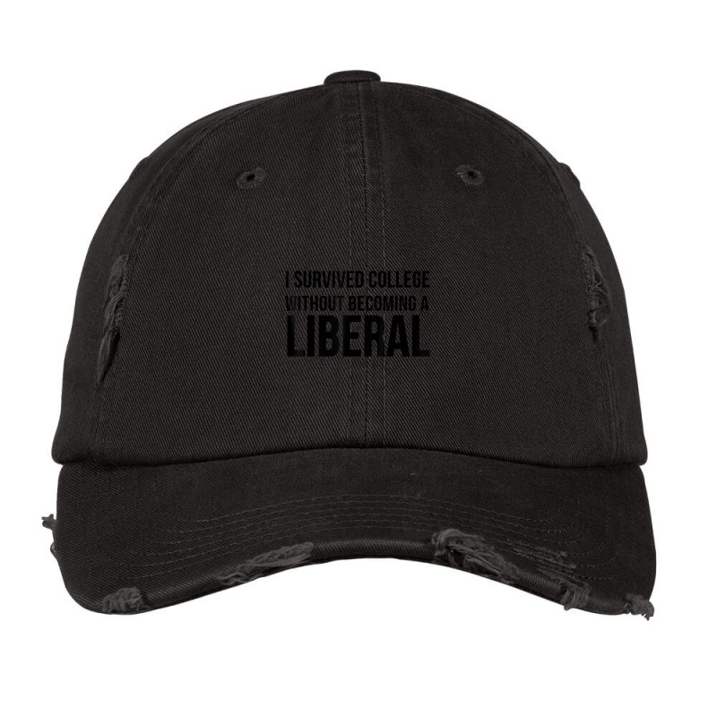 I Survived College Without Becoming A Liberal Vintage Cap | Artistshot