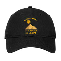 Why Are There Pyramids In Egypt Adjustable Cap | Artistshot