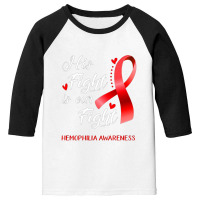 His Fight Is Our Fight Hemophilia Awareness Support Youth 3/4 Sleeve | Artistshot