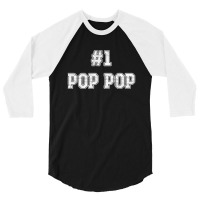 Number One Pop Pop 3/4 Sleeve Shirt | Artistshot