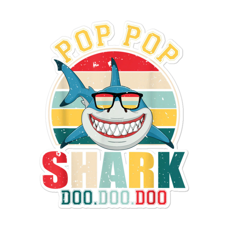 Pop Pop Shark Father's Day For Pop Pop Sticker | Artistshot