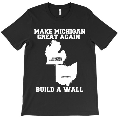Make Michigan Great Again T-shirt Designed By Armand R Morgan