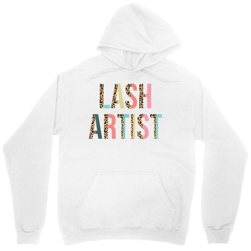 Lash Artist Lashes Eyelashes Leopard Lash Artist T Shirt Unisex Hoodie | Artistshot