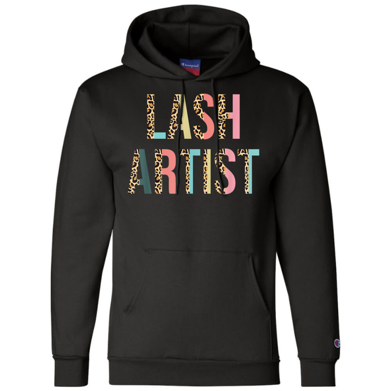 Lash Artist Lashes Eyelashes Leopard Lash Artist T Shirt Champion Hoodie | Artistshot